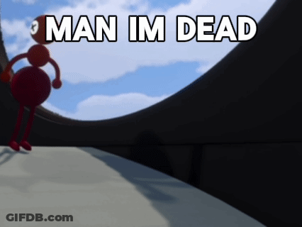 A Man Is Standing On A Ramp With The Words " Man Im Dead " Below Him GIF