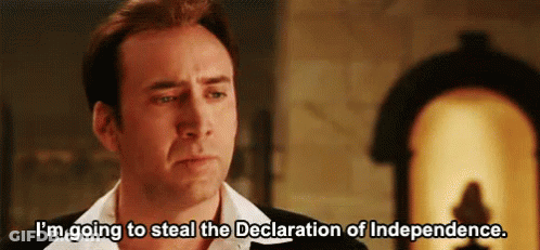 A Man Is Talking About Stealing The Declaration Of Independence From A Movie . GIF