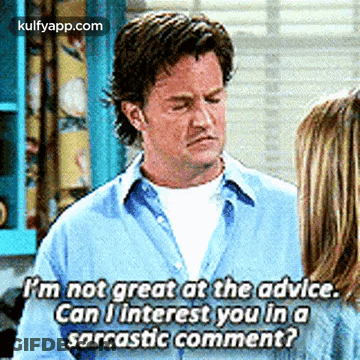 A Man Is Talking To A Woman And Says `` I 'M Not Great At The Advice . '' GIF