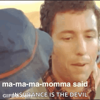A Man Is Talking To A Woman And Says `` Ma-Ma-Ma-Mamma Said Insurance Is The Devil '' . GIF