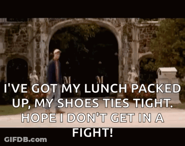 A Man Is Walking In Front Of A Stone Archway With The Words I 'Ve Got My Lunch Packed Up My Shoes Ties Tight GIF
