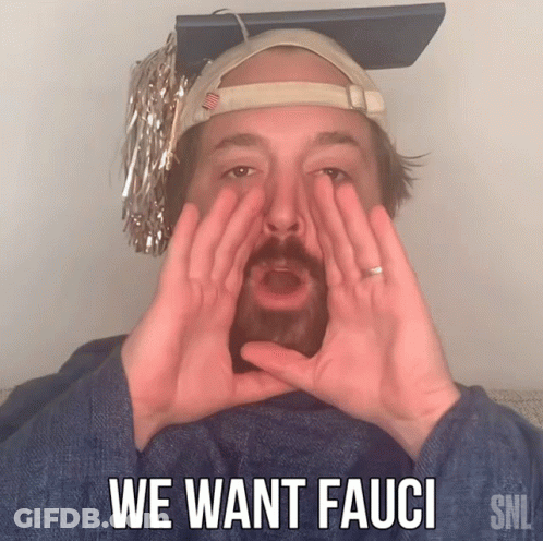 A Man Is Wearing A Graduation Cap And Making A Funny Face With The Words We Want Fauci Below Him GIF