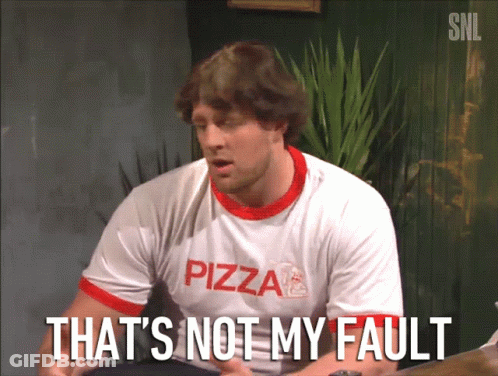 A Man Is Wearing A Pizza Shirt And Says That 'S Not My Fault GIF
