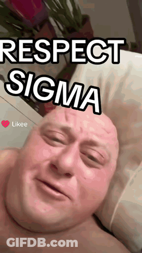 A Man Laying On A Bed With The Words Respect Sigma Above Him GIF