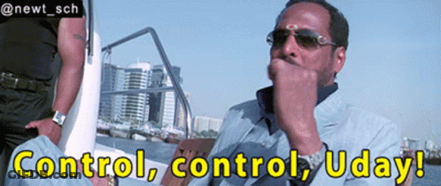 A Man On A Boat With The Words Control Control Uday Below Him GIF