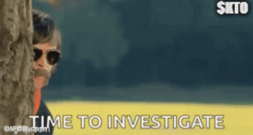 A Man Peeking Out From Behind A Tree With The Words Time To Investigate GIF