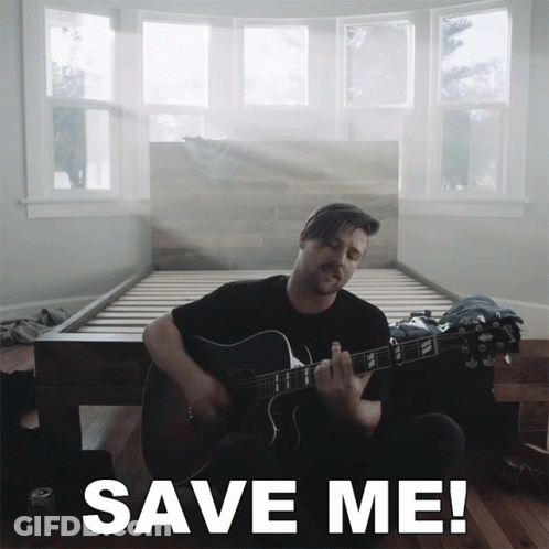 A Man Playing A Guitar In Front Of A Bed With The Words Save Me Written Below Him GIF