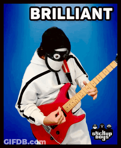 A Man Playing A Guitar With The Word Brilliant Above Him GIF