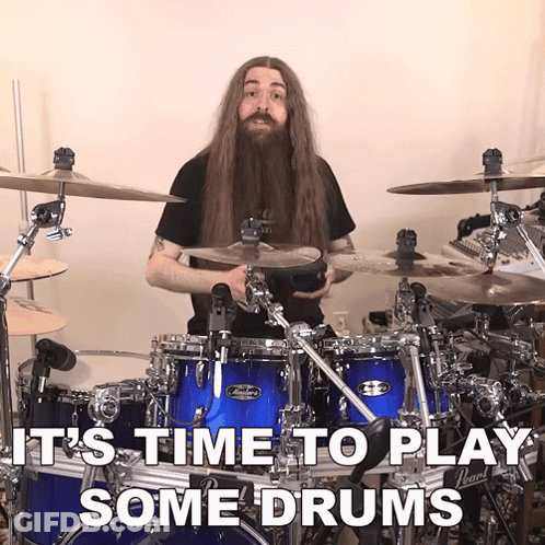 Man Playing Drums With Time To Play Text GIF