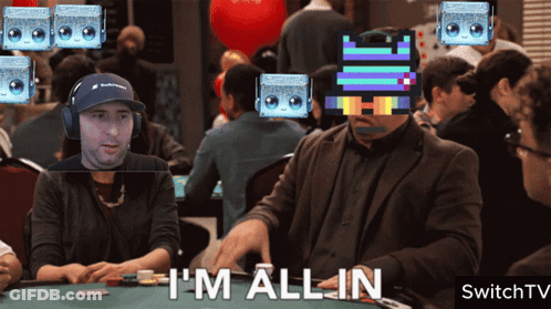 A Man Playing Poker With The Words " I 'M All In " Behind Him GIF