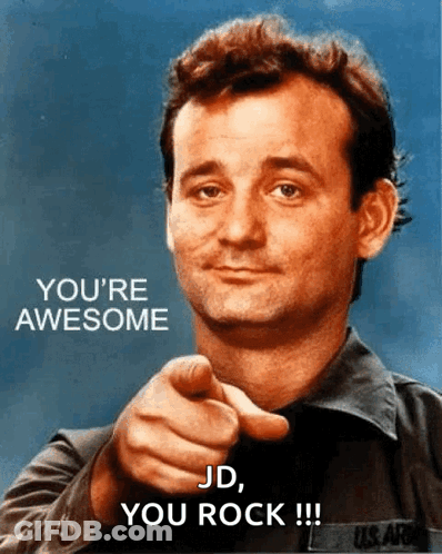 A Man Pointing At The Camera With The Words You 'Re Awesome Jd You Rock On The Bottom GIF