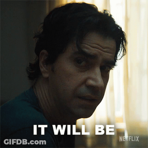 A Man 'S Face Is Shown With The Words It Will Be Netflix Below Him GIF