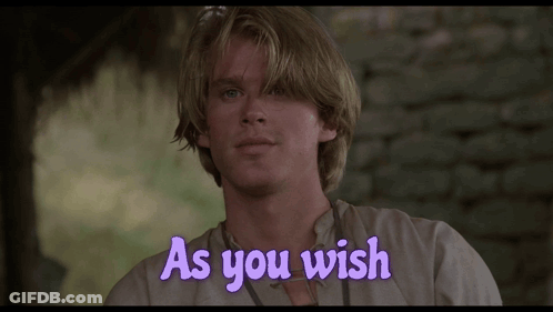 A Man Says As You Wish In A Purple Font GIF