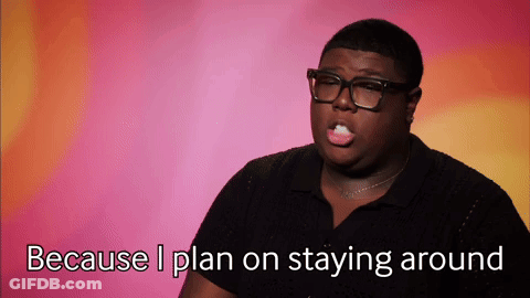 Man Saying Because I Plan On Staying Around GIF