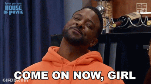 A Man Says Come On Now Girl In Front Of A House Of Payne Logo GIF