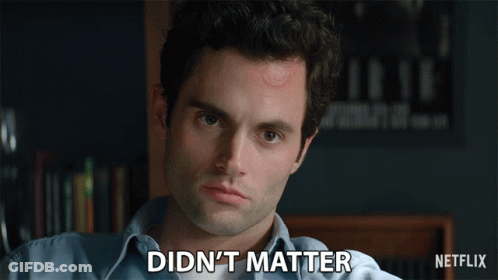 A Man Says " Didn 'T Matter " In Front Of A Netflix Sign GIF