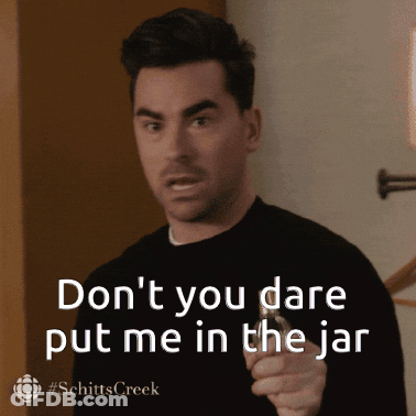A Man Says " Don T You Dare Put Me In The Jar " While Pointing At Something GIF