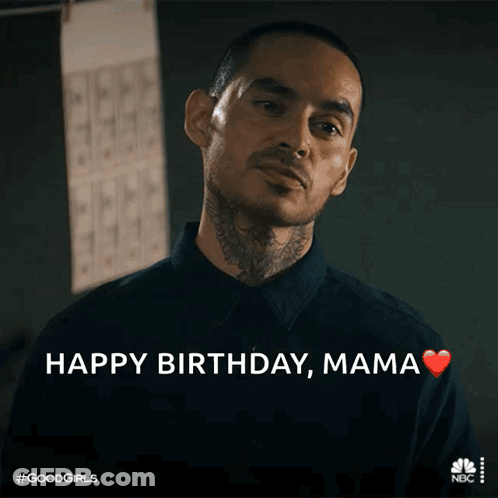 A Man Says Happy Birthday Mama With A Heart In The Corner GIF