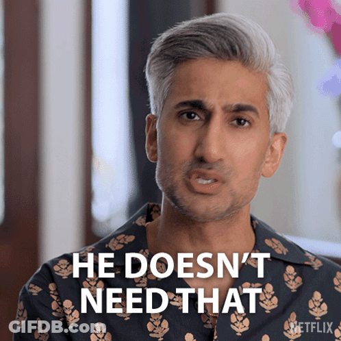 A Man Says He Does N't Need That In A Netflix Advertisement GIF