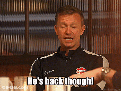 A Man Says He 'S Back Though While Wearing A Canada Jacket GIF