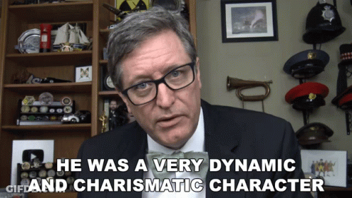 A Man Says He Was A Very Dynamic And Charismatic Character While Wearing Glasses GIF