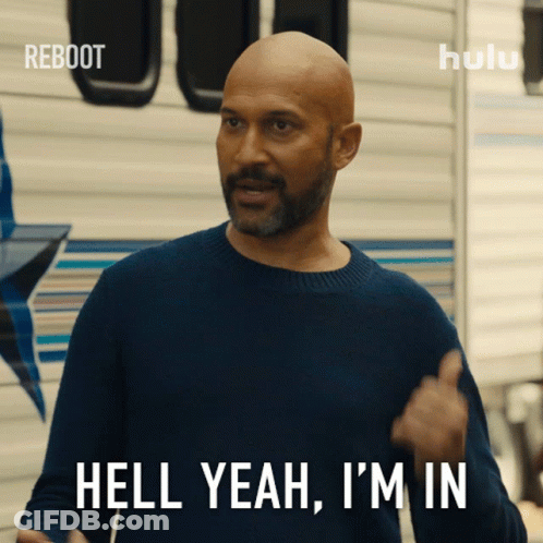 A Man Says Hell Yeah I 'M In GIF