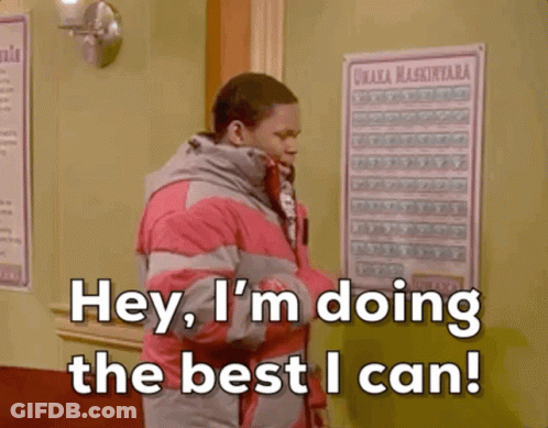 A Man Says Hey I 'M Doing The Best I Can In Front Of A Sign GIF