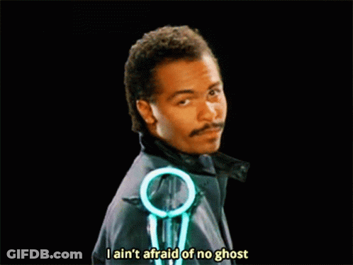 A Man Says I Ain 'T Afraid Of No Ghost In A Black Background GIF