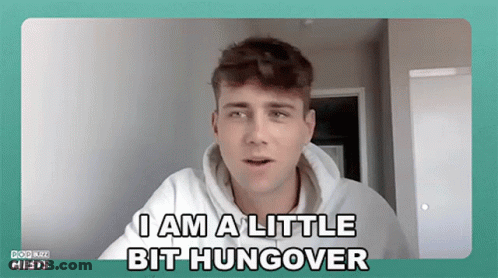 A Man Says I Am A Little Bit Hungover On A Green Background GIF