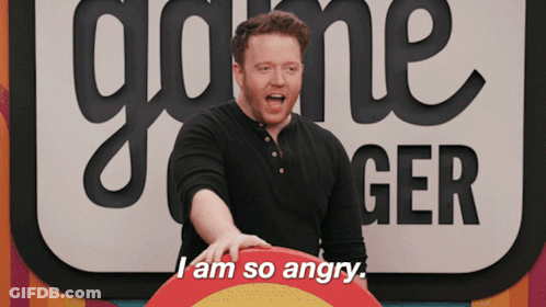 A Man Says I Am So Angry In Front Of A Sign That Says Game Ger GIF