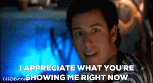 A Man Says " I Appreciate What You 'Re Showing Me Right Now " In Front Of A Blue Background GIF