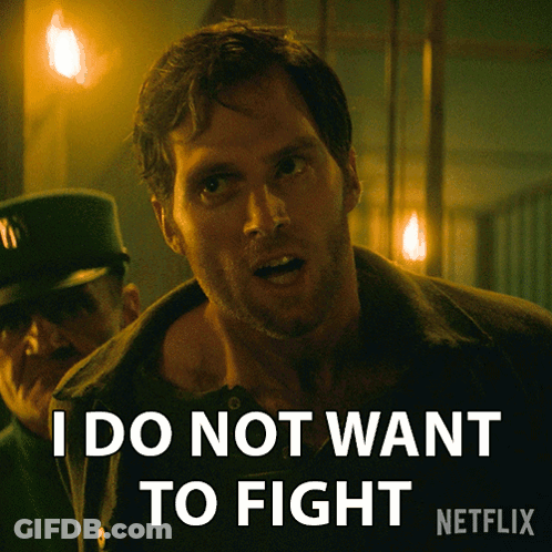 A Man Says I Do Not Want To Fight In Front Of A Netflix Logo GIF