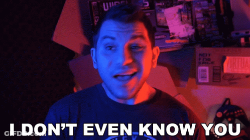 A Man Says " I Don 'T Even Know You " In Front Of A Box That Says " Not For Sale " GIF