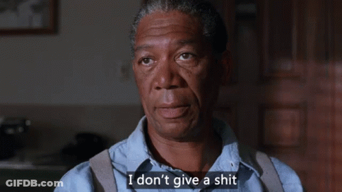 A Man Says I Don 'T Give A Shit In A Movie Scene GIF