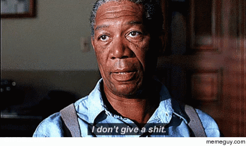 A Man Says " I Don 'T Give A Shit " In A Movie Scene GIF