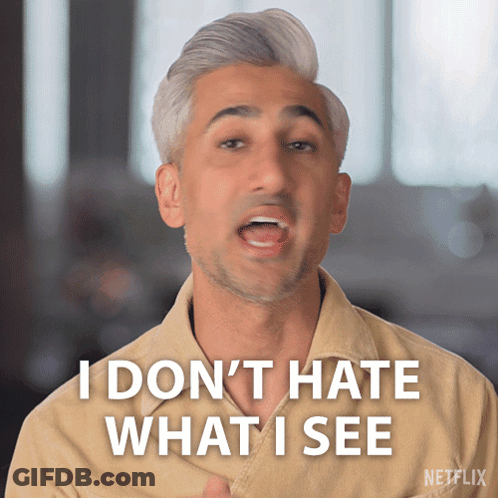 A Man Says " I Don 'T Hate What I See " In Front Of A Netflix Logo GIF