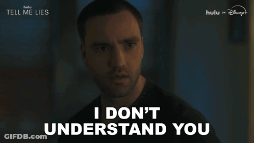 A Man Says " I Don 'T Understand You " In Front Of A Dark Background GIF