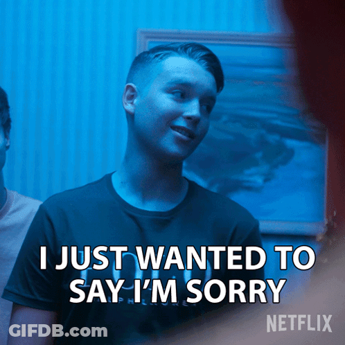 A Man Says " I Just Wanted To Say I 'M Sorry " In A Netflix Ad GIF