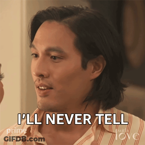 A Man Says " I 'Ll Never Tell " In Front Of A Sign That Says Prime GIF
