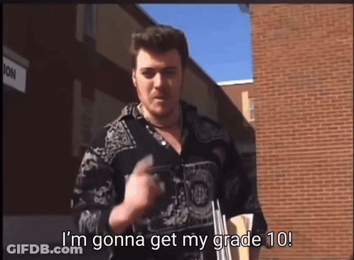 A Man Says I 'M Gonna Get My Grade 10 In A Video GIF