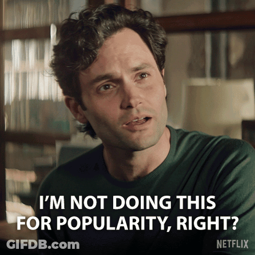 A Man Says I 'M Not Doing This For Popularity Right Netflix GIF