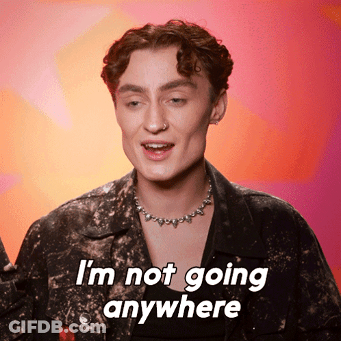 A Man Says I 'M Not Going Anywhere GIF