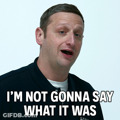 Man Says I Won't Say What GIF