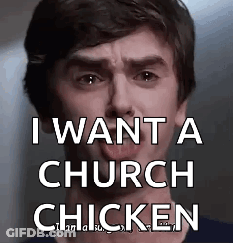 A Man Says I Want A Church Chicken GIF