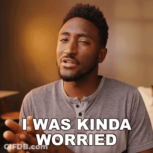 A Man Says I Was Kinda Worried While Looking At The Camera GIF