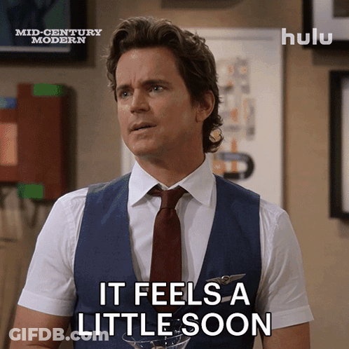 A Man Says It Feels A Little Soon While Wearing A Suit And Tie GIF