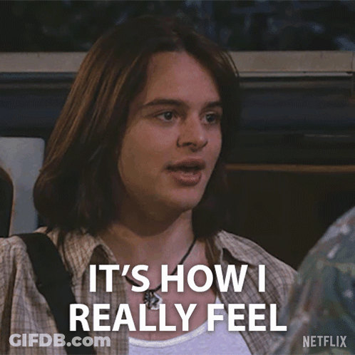 A Man Says It 'S How I Really Feel In A Netflix Advertisement GIF