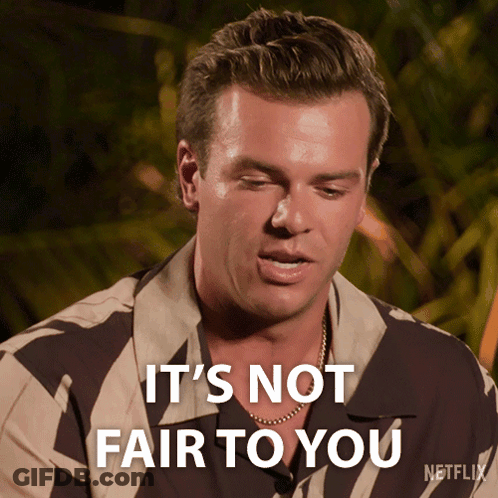 A Man Says It 'S Not Fair To You In A Netflix Advertisement GIF