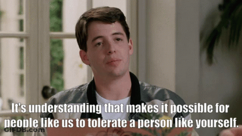 A Man Says " It 'S Understanding That Makes It Possible For People Like Us To Tolerate A Person Like Yourself . " GIF