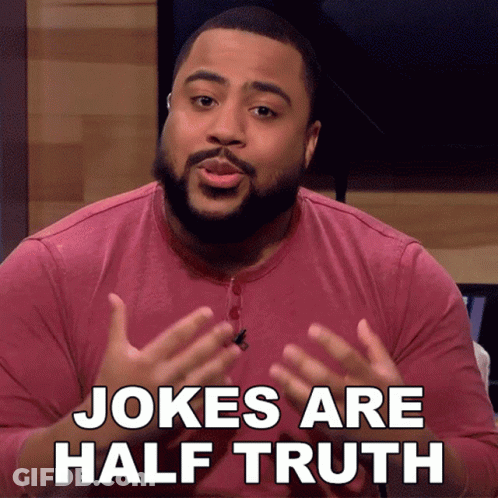 A Man Says Jokes Are Half Truth With His Hands GIF